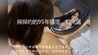 《极品反差骚女泄密》露脸才是王道！最新流出推特绝色高颜女神【奶凶】私拍，退圈自爆与主人大玩SM性爱调教