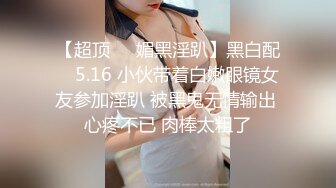 【新片速遞】  细腰大奶骚熟女！激情操逼很主动！大奶夹屌乳交，骑乘位上下套弄，大奶子直晃动，假屌爆菊花