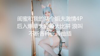 有男朋友黑色长裙妹搞得时候给你对象打电话按着脱下肉丝要自己脱内裤