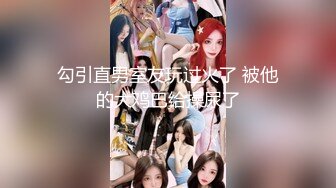 【新片速遞】好想拥有这样一款女盆友❤️旺夫相、柰子圆润、皮肤Q弹水嫩，多种姿势暴插，忍不住内射一堆精液，逼洞太小，一下子就流出来了！