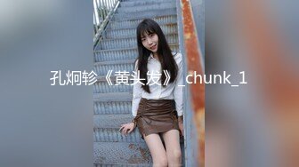 【新片速遞】2022-5-24【教父探花】酒店约操良家骚女，69姿势舔逼，大白屁股主动骑乘，打桩机猛操骚穴