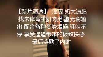 露脸熟女最爱吃大肉棒，口技非常好，老公不在家狠狠操她