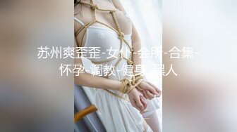 STP18881 极品高颜值美女【妲己专职勾引】午夜户外渴望被强暴 勾引网约车司机酒店啪啪 各种操把小哥玩废了