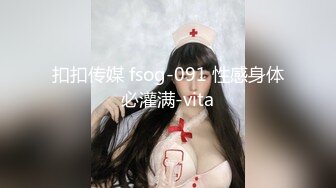 推特约炮大神泰迪百人斩系列❤️酒店约炮零零后学妹情趣女仆装浴室后入口暴嘴里