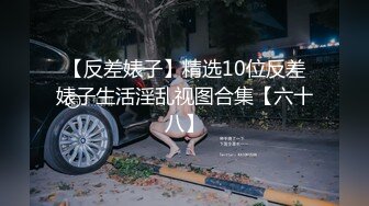 《臀控熟女控必备》91约炮大神牛哥精华篇~数位露脸熟女阿姨精湛的口活技术全是丰满大屁股后入爽翻了~无套内射国语对话