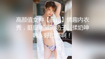 终极反差婊女神泄密！万人求档INS极品网红【尹公主】四月收费私拍，双穴紫薇大潮喷，先流水后流白相当炸裂