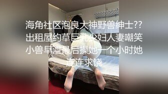 【超顶绿帽大神】91小懒猫 调教母狗校花女友甄选 珍珠骚丁露出取外卖 开肛调教 网吧露出 3P激战极品M属性女友 (3)