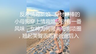 超可爱模特身材女友露脸被男友玩奶，全裸洗澡特写美穴，吃奶，给男友口交打飞机