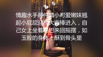 爆乳女神~神似女星颖宝【南京罩丽颖】精致颜值~超肥鲍鱼~肥臀多汁【10V】 (5)