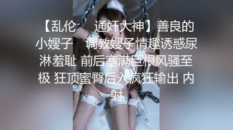 【小马寻欢】外围女神场，甜美小姐姐初下水，抠粉穴就差点儿高潮，花式啪啪插逼