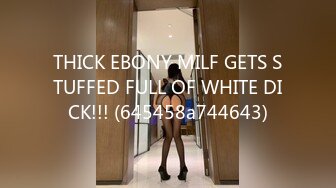 THICK EBONY MILF GETS STUFFED FULL OF WHITE DICK!!! (645458a744643)