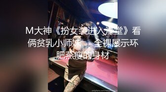 发情少女激情大秀，颜值不错被纹身小哥拽着胳膊后入爆草抽插