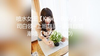 【新片速遞】 私房十月最新流出商场隔板女厕全景❤️后拍美女尿尿3二次入镜的耐克鞋美眉