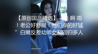 【泄密】模特前女友性爱视频被流出 俊男靓女激情啪啪