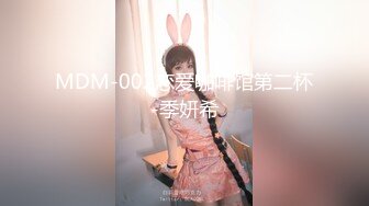 小东全国寻妹 探花 2020.12.25【666小祁探花】酒店约操风骚小少妇，饥渴人妻兼职赚外快，娇喘不断欲望满足，1080P高清修复版