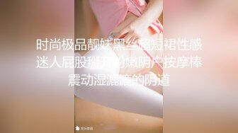 某大学外语系花分手后性爱私拍被渣男友流出 圆挺爆乳 女上骑乘 性感媚惑 完美露脸