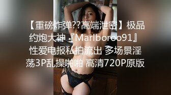 推特60W粉丝网黄潮妹「kitty」露脸性爱私拍 34H杯痴女「皮皮」约我3P，她好变态一直把我玩到高潮，还把男生摇出来