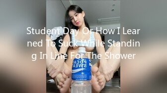 Student Day Or How I Learned To Suck While Standing In Line For The Shower