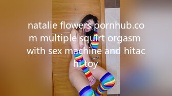 natalie flowers pornhub.com multiple squirt orgasm with sex machine and hitachi toy